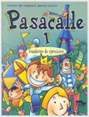 Pasacalle 1 Exercises Book (Paperback)