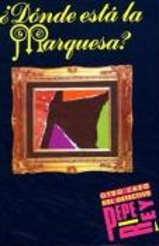 Coleccion para que leas: Donde esta la Marquesa? (Paperback)