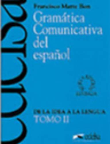 Gramatica comunicativa del espanol: Tomo 2 (Paperback)