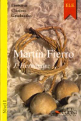 Lecturas Clasicas Graduadas - Level 1: Martin Fierro (Paperback)