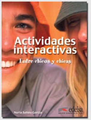 Chicos-Chicas: Actividades interactivas: Entre chicos y chicas (Paperback)