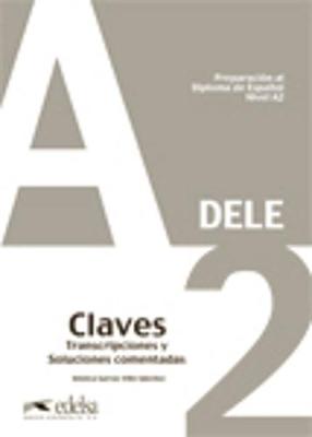 Preparacion DELE: Claves - A2 (Paperback)