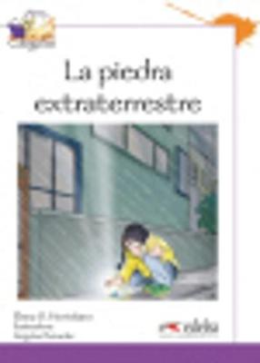 Coleccion Colega lee: La piedra extraterrestre (reader level 3) (Paperback)