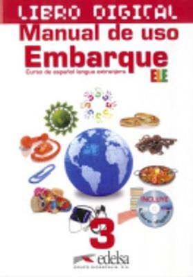 Embarque: Libro Digital + manual de uso (IWB) 3 (B1)