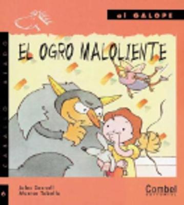 El Ogro Maloliente (Hardback)