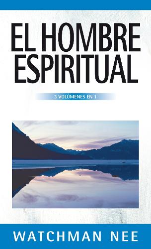 El hombre espiritual - 3 volumenes en 1 (Paperback)