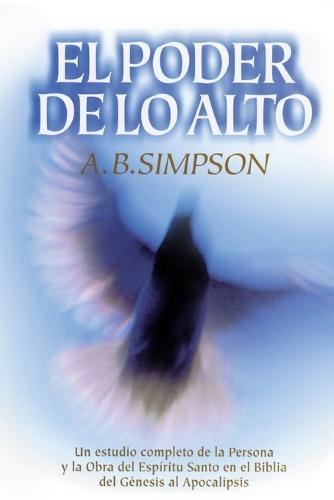 El poder de lo alto (Paperback)