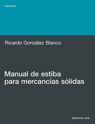 Manual de Estiba Para Mercancias S Lidas (Paperback)