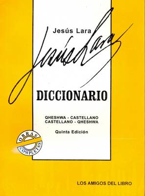 Diccionario Queeshwa-Castellano, Castellano-Queeshwa (Paperback)