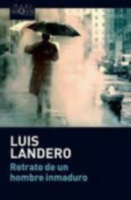Retrato De UN Hombre Inmaduro (Paperback)