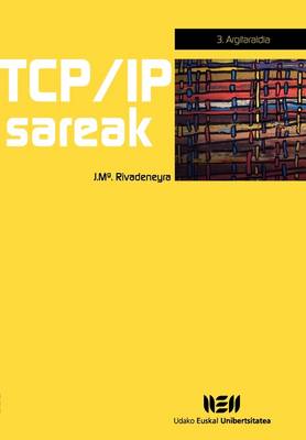 TCP/IP Sareak, 3. Argitaraldia (Paperback)