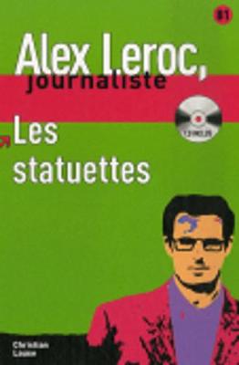 Alex Leroc: Les statuettes - Livre + CD