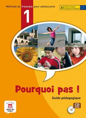 Pourquoi pas!: Guide Pedagogique CD-Rom 1
