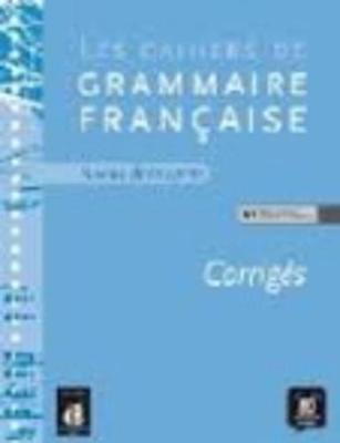 Les cahiers de grammaire: Corriges niveau decouverte (Paperback)