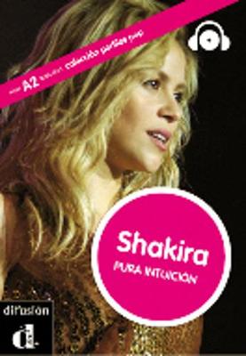 Perfiles POP (graded readers about pop stars and sports celebrities): Shakira -