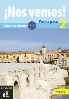 Nos vemos!: Nos vemos! Paso a paso + audio MP3 descargable 2 (A1.2) (Paperback)