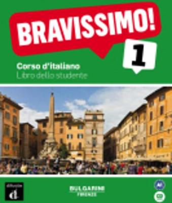 Bravissimo!: Libro dello studente + CD 1