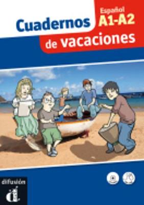 Cuadernos de vacaciones: Libro + CD A1-A2