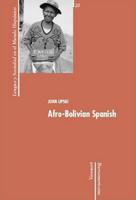 Afro-Bolivian Spanish (Paperback)