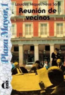 Venga a Leer - Level 1: Reunion De Vecinos (Paperback)