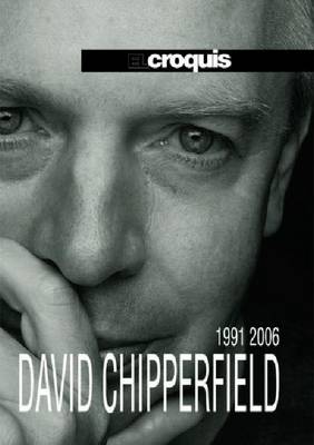 David Chipperfield 1991-2006: El Croquis 87+120 (Hardback)