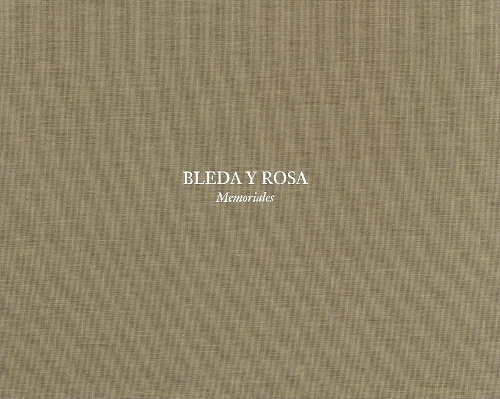 Bleda Y Rosa: Memoriales (Hardback)