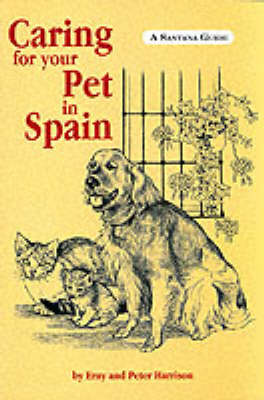 Caring for Your Pet in Spain (Paperback)