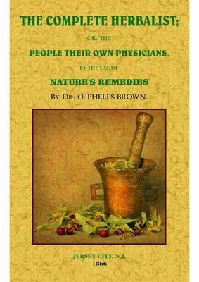 The Complete Herbalist (Paperback)
