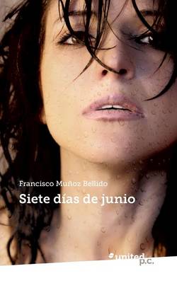 Siete Dias de Junio (Paperback)