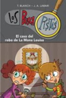Los Buscapistas: El caso del robo de la Mona Louisa (Paperback)