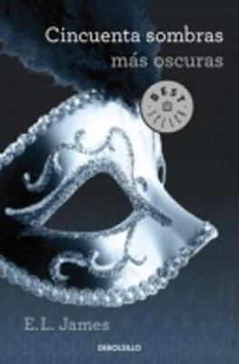 Cincuenta sombras mas oscuras (Paperback)