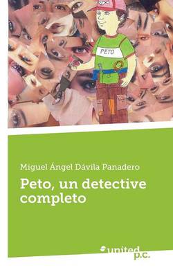 Peto, Un Detective Completo (Paperback)