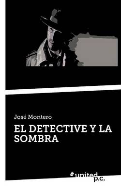 El Detective y La Sombra (Paperback)