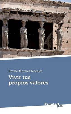 Vivir Tus Propios Valores (Paperback)