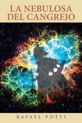 La Nebulosa del Cangrejo (Paperback)