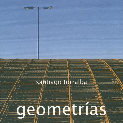 Cover Santiago Torralba: Geometrias