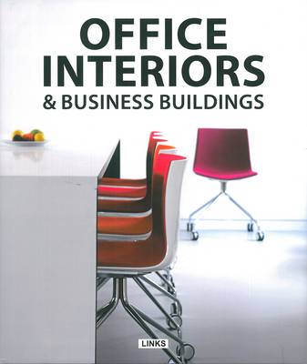 Office Interiors & Business Buildings (Hardback)