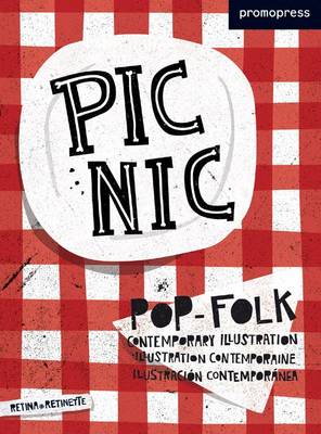 Picnic: New-Wave and Folklore in Contemporary Illustration (Hardback)