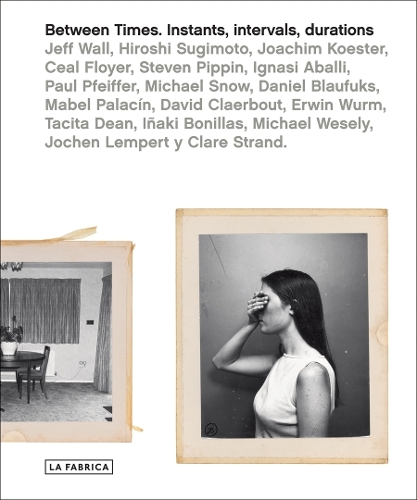 Between Times: Instants, Intervals, Durations (Hardback)