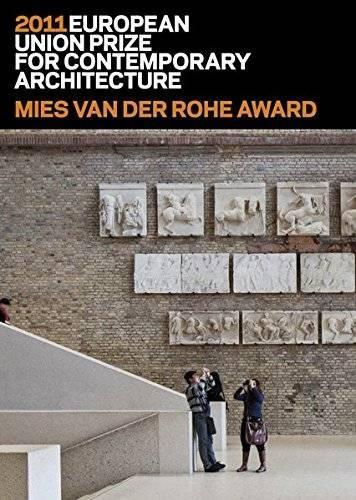 Mies Van Der Rohe Award 2011: European Union Prize for Contemporary Architecture (Paperback)