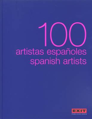 100 Spanish Artists (Hardback)