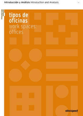 Work Spaces Offices: Introduction and Analysis - Singular Architecture (Paperback)