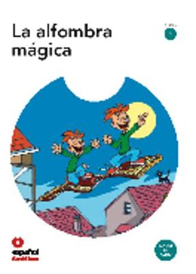 Leer en espanol - Primeros lectores: La alfombra magica + CD (level 1)