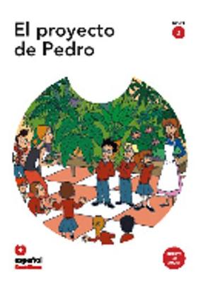 Leer en espanol - Primeros lectores: El proyecto de Pedro + CD (level 2)