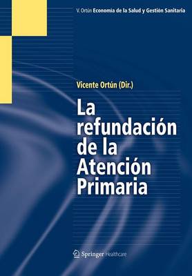 La Refundacion de la Atencion Primaria (Paperback)
