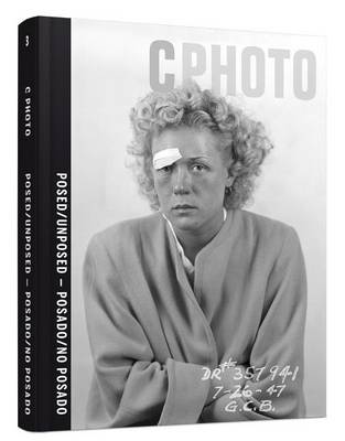 Posed, Unposed: C Photo Volume 3 (Hardback)