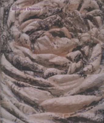 Richard Deacon - the Shape of Utopia (Hardback)