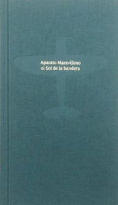 Wondrous Machine. the Sun on the Flag - Assaf Iglesias (Hardback)
