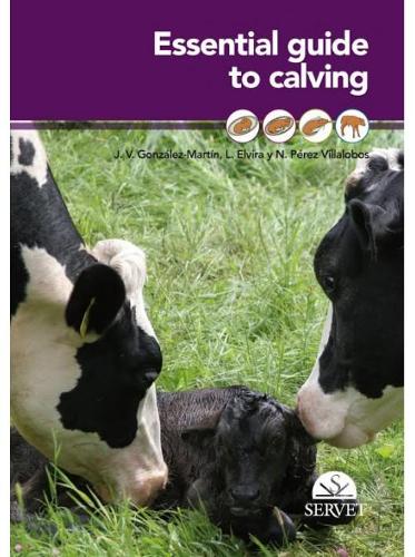 Essential guide to calving by Juan Vicente González Martín | Waterstones