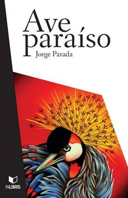 Ave Paraiso (Paperback)